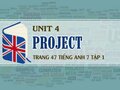 Project Unit 4 lớp 7 trang 47 SGK Tiếng Anh