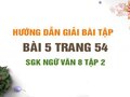 Bài 5 trang 54 SGK Ngữ văn 8 tập 2