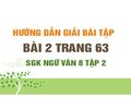 Bài 2 trang 63 SGK Ngữ văn 8 tập 2