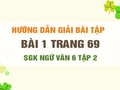 Bài 1 trang 69 SGK Ngữ văn 6 tập 2