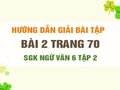 Bài 2 trang 70 SGK Ngữ văn 6 tập 2