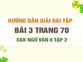 Bài 3 trang 70 SGK Ngữ văn 6 tập 2