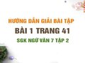 Bài 1 trang 41 SGK Ngữ văn 7 tập 2