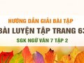 Bài luyện tập trang 63 SGK Ngữ văn 7 tập 2