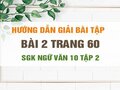 Bài 2 trang 60 SGK Ngữ văn 10 tập 2