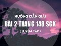 Bài 2 trang 148 SGK Toán 4 (Luyện tập)
