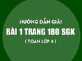 Bài 1 trang 179 SGK Toán 4