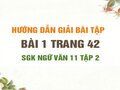 Bài 1 trang 42 SGK Ngữ văn 11 tập 2