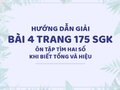 Bài 4 trang 175 SGK Toán 4 (Ôn tập về tìm hai số khi biết tổng và hiệu)
