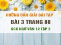 Bài 3 trang 88 SGK Ngữ văn 12 tập 2