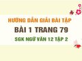 Bài 1 trang 79 SGK Ngữ văn 12 tập 2