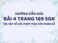 Bài 4 trang 169 SGK Toán 4 (Ôn tập về các phép tính với phân số)