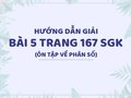 Bài 5 trang 167 SGK Toán 4 (Ôn tập về phân số)