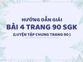 Giải bài 4 trang 90 SGK Toán 4 tiết Luyện tập chung 
