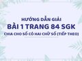 Bài 1 trang 84 SGK Toán 4 (Chia cho số có hai chữ số)