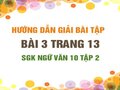 Bài 3 trang 13 SGK Ngữ văn 10 tập 2