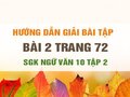 Bài 2 trang 72 SGK Ngữ văn 10 tập 2