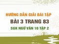 Bài 3 trang 83 SGK Ngữ văn 10 tập 2
