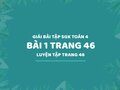 Bài 1 trang 46 SGK Toán 4