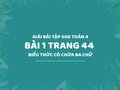 Bài 1 trang 44 SGK Toán 4