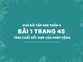 Bài 1 trang 45 SGK Toán 4