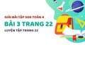 Bài 3 trang 22 SGK Toán 4 (Luyện tập trang 22)