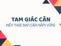 Tam giác cân: Những kiến thức bạn cần nắm vững
