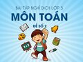 Bài tập nghỉ dịch lớp 5 môn Toán - Đề số 2