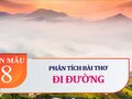 Phân tích bài thơ Đi đường (Tẩu lộ) của Hồ Chí Minh