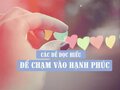 Tuyển chọn đề đọc hiểu Để chạm vào hạnh phúc