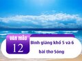 Bình giảng khổ 5, 6 bài Sóng (Xuân Quỳnh)