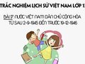 Trắc nghiệm lịch sử 12 Bài 17: Nước Việt Nam dân chủ cộng hòa từ sau 2-9-1945 đến trước 19-12-1946