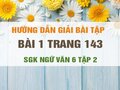 Bài 1 trang 143 SGK Ngữ văn 6 tập 2