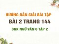 Bài 2 trang 144 SGK Ngữ văn 6 tập 2 