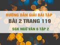 Bài 2 trang 119 SGK Ngữ văn 6 tập 2 