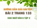 Bài 2 trang 133 SGK Ngữ văn 6 tập 2 