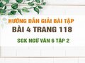 Bài 4 trang 118 SGK Ngữ văn 6 tập 2 