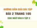 Bài 2 trang 105 SGK Ngữ văn 6 tập 2 