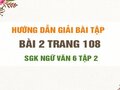 Bài 2 trang 108 SGK Ngữ văn 6 tập 2 