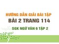 Bài 2 trang 114 SGK Ngữ văn 6 tập 2 