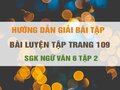 Bài luyện tập trang 109 SGK Ngữ văn 6 tập 2