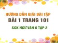 Bài 1 trang 101 SGK Ngữ văn 6 tập 2 (Câu trần thuật đơn là gì)