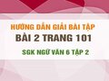 Bài 2 trang 101 SGK Ngữ văn 6 tập 2 (Câu trần thuật đơn là gì)