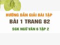 Bài 1 trang 82 SGK Ngữ văn 6 tập 2 