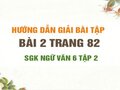 Bài 2 trang 82 SGK Ngữ văn 6 tập 2 