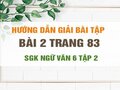 Bài 2 trang 83 SGK Ngữ văn 6 tập 2 