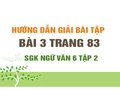 Bài 3 trang 83 SGK Ngữ văn 6 tập 2