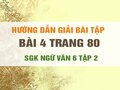 Bài 4 trang 80 SGK Ngữ văn 6 tập 2 