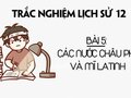 Trắc nghiệm Lịch sử 12 Bài 5 có đáp án: Các nước Châu Phi và Mĩ Latinh