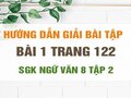 Bài 1 trang 122 SGK Ngữ văn 8 tập 2 